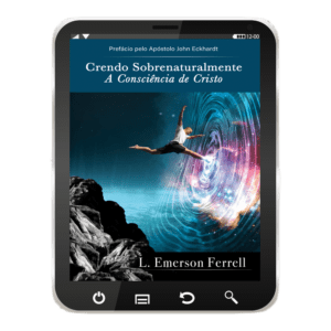 Crendo sobrenaturalmente: a consciência de Cristo-Ebook